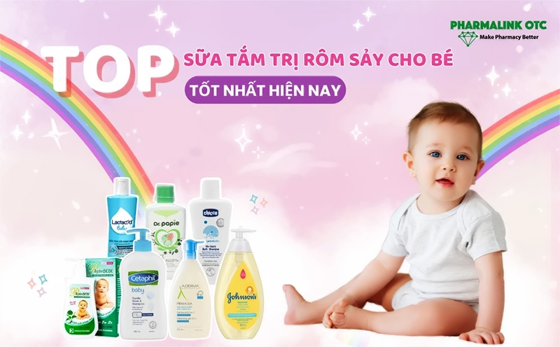 Top 10+ sữa tắm trị rôm sảy cho bé hiệu quả nhất