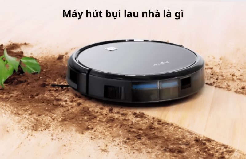 Top 5 robot hút bụi lau nhà tốt nhất hiện nay