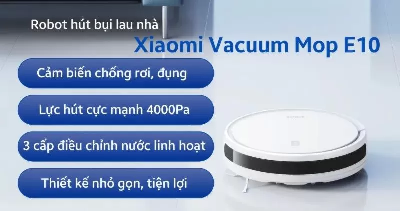 Robot hút bụi Xiaomi Vacuum E10